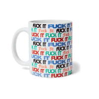 Fuck it Flyer Mug - Town City