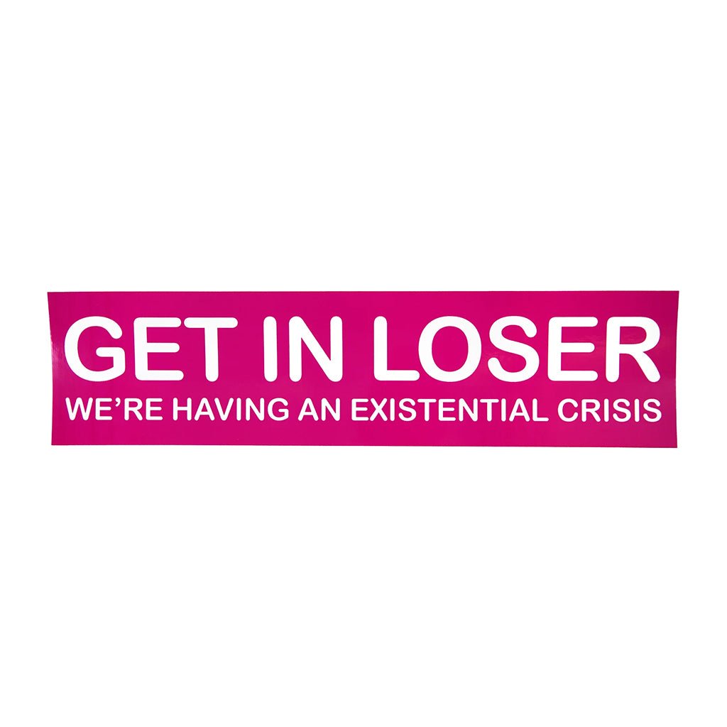 Get in Loser Bumper Sticker - Town City