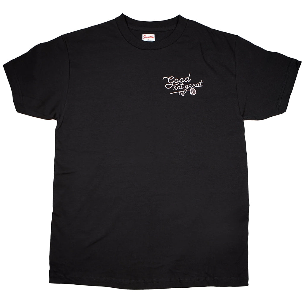 Good Not Great T-Shirt - Black