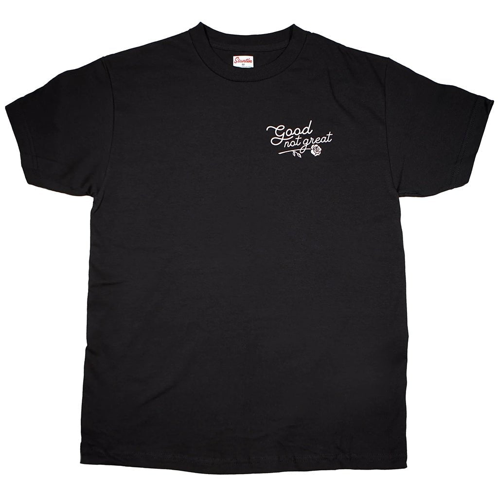 Good Not Great T-Shirt - Black - Town City