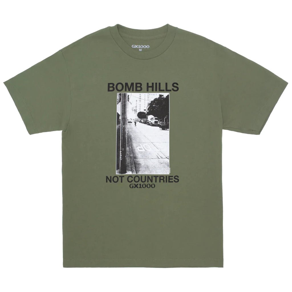 Bomb Hills Not Countries Tee -Military Green - Town City