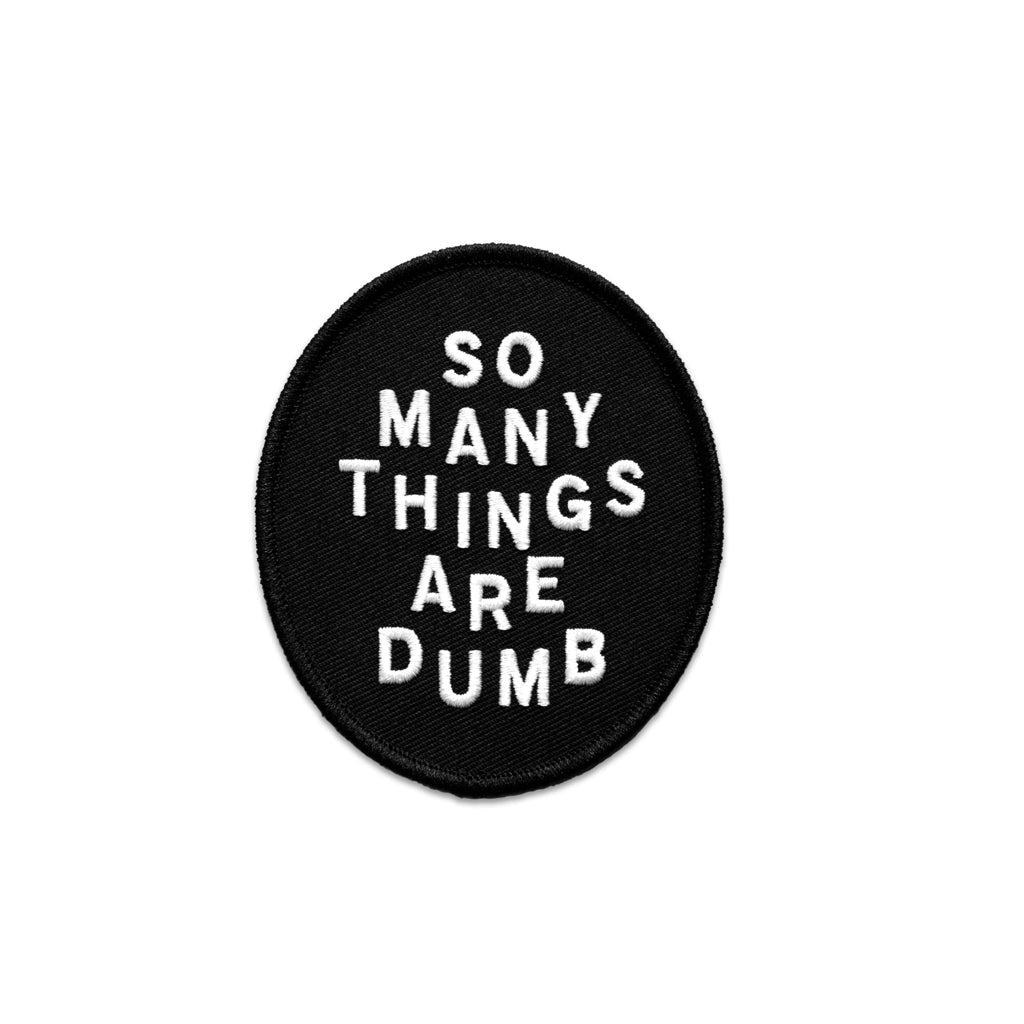 So Many Things Are Dumb Patch - Town City